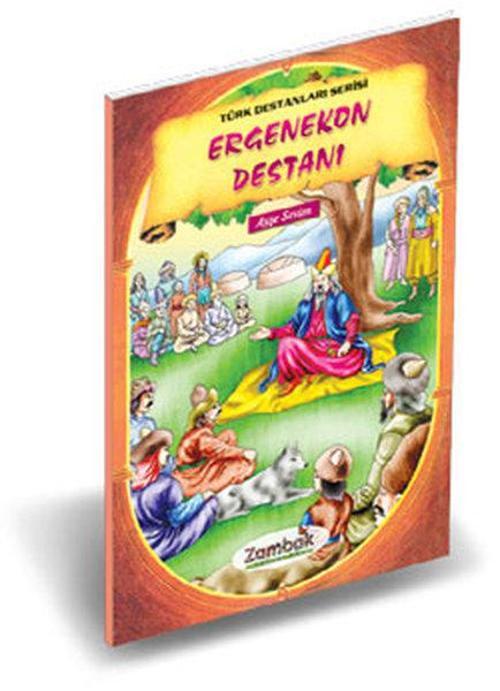 Türk Destanları Serisi-Ergenekon Destanı