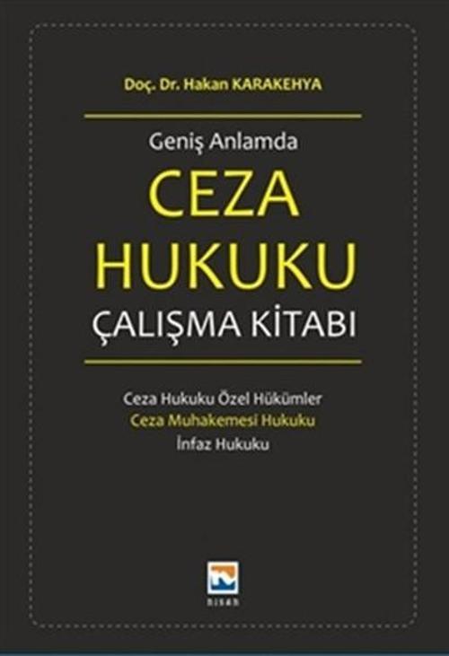 Geniş Anlamda Ceza Hukuku Çalışma Kitabı