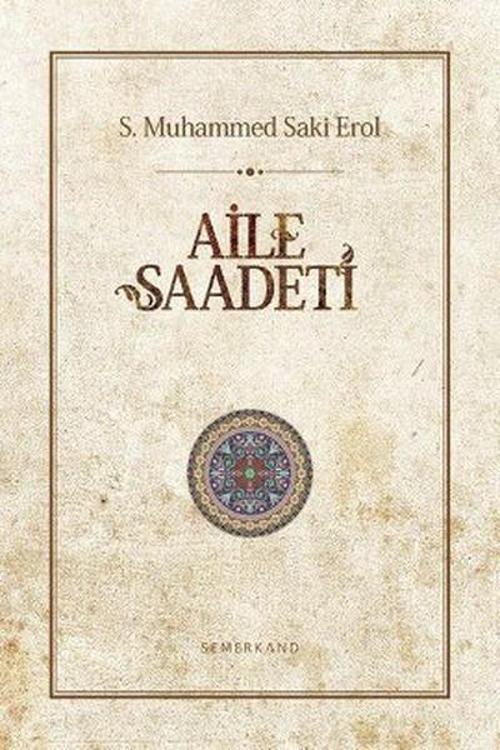 Semerkand Yayınları Aile Saadeti