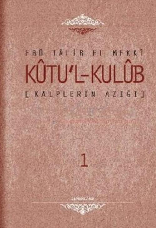 Kalplerin Azığı (4 Cilt Takım)(Kutu'l-Kulub)