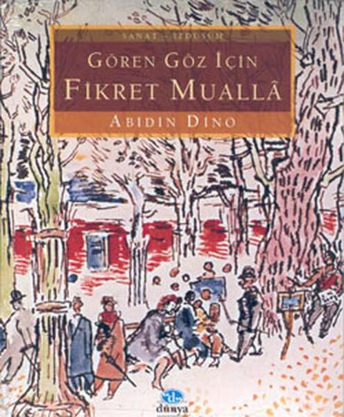 Gören Göz İçin Fikret Mualla