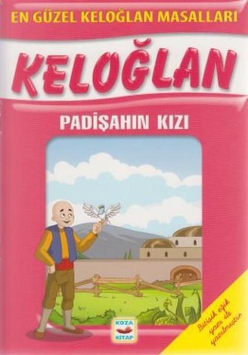 Keloğlan - Padişahın Kızı (Bitişik Eğik Yazılı)