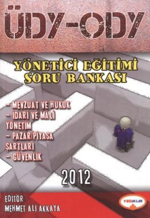 ÜDY - ODY Yönetici Eğitimi Soru Bankası 2012