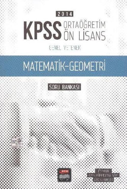 Fem Akademi KPSS Genel Yetenek Matematik-Geometri Soru Bankası / Orta Öğr. - Ön Lisans