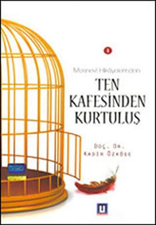 Ten Kafesinden Kurtuluş