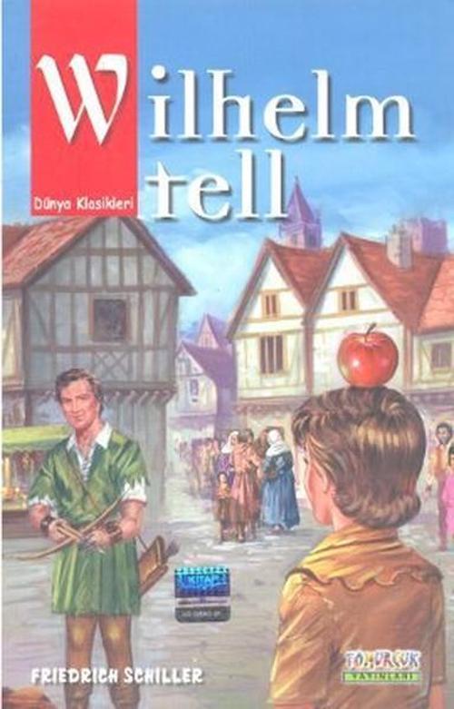 Tomurcuk Wilhelm Tell