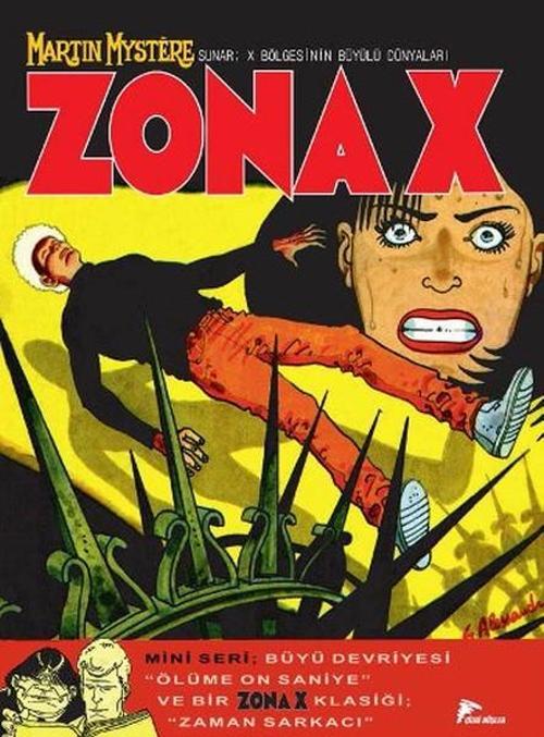 Zona X Sayı: 6 - Büyü Devriyesi - Ölüme On Saniye - Zaman Sarkacı