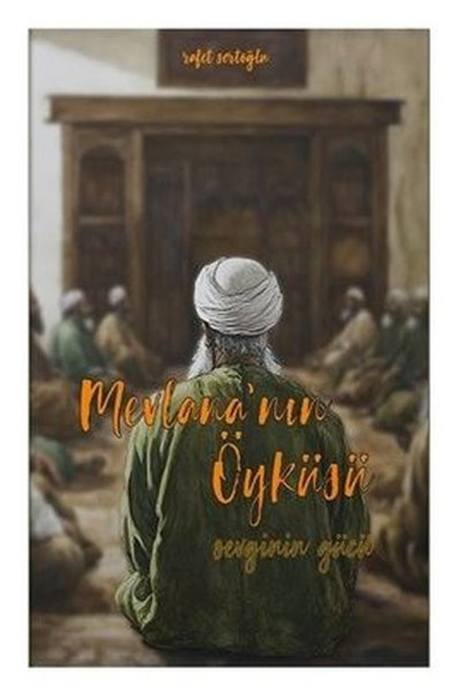 Mevlana'nın Öyküsü