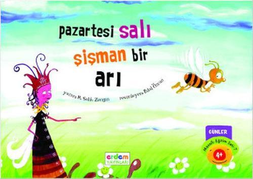 Pazartesi Salı Şişman Bir Arı - Günler - Masallı Eğitim Seti 7