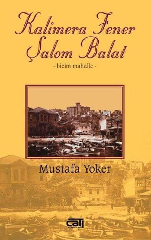 Kalimera Fener Şalom Balat - Bizim Mahalle