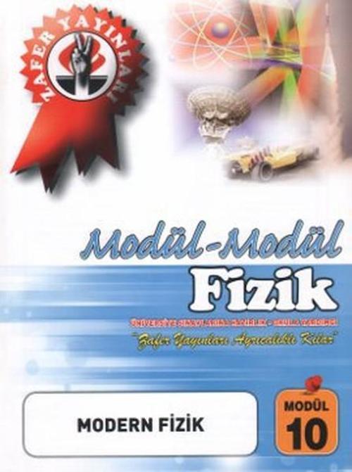 Modül - Modül Fizik: Modern Fizik (Modül 10)