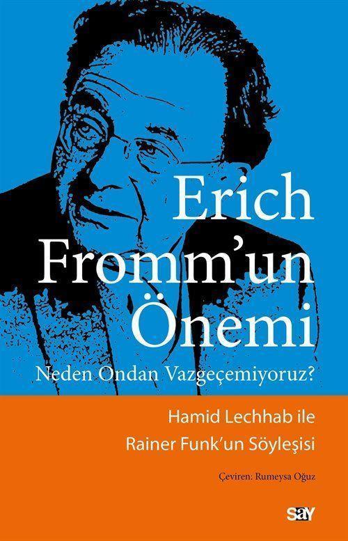 Erich Fromm'un Önemi