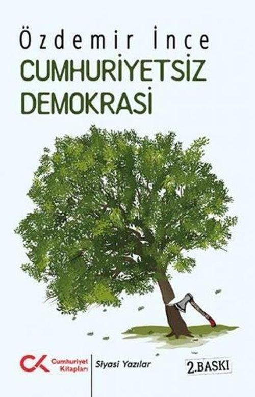 Cumhuriyetsiz Demokrasi- Aykırı Yazılar 1
