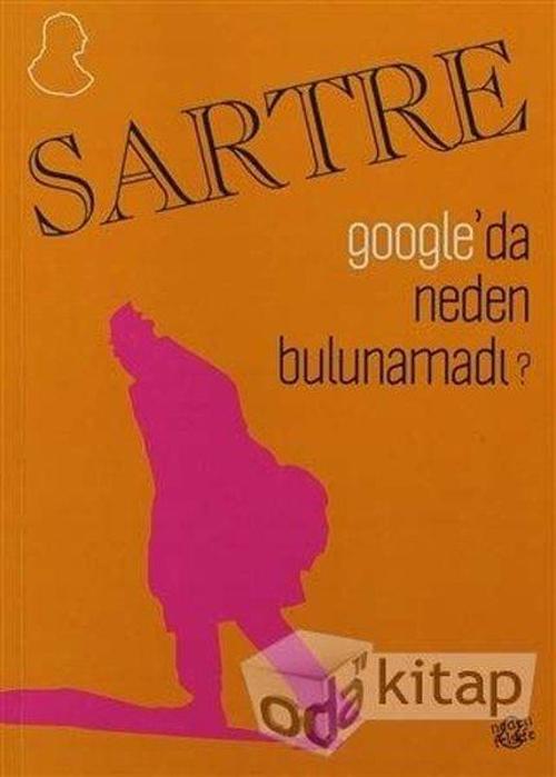 Sartre Google'da Neden Bulunamadı?