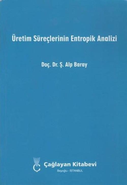 Üretim Süreçlerinin Entropik Analizi