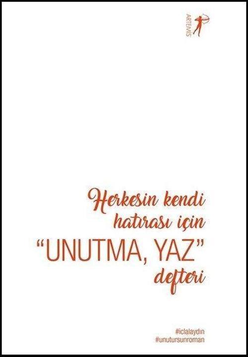 Unutma Yaz Defteri - İmzalı