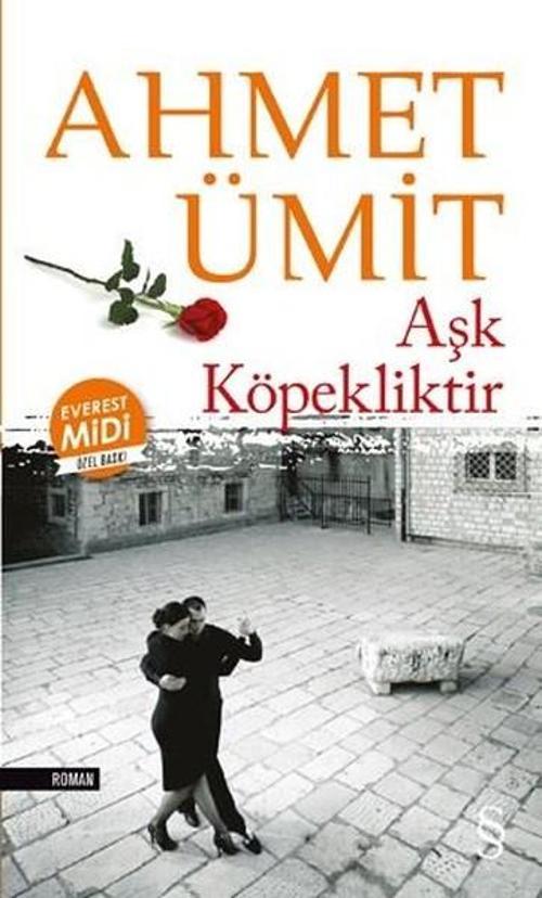 Aşk Köpekliktir-Midi Boy
