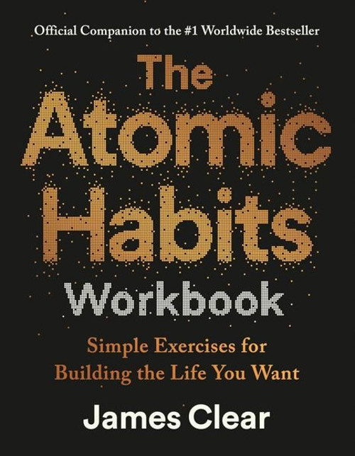 The Atomic Habits Workbook