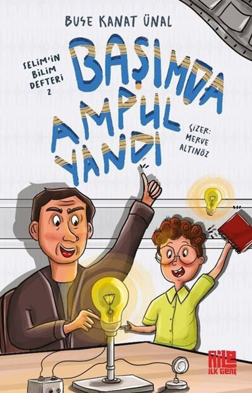 Başımda Ampul Yandı - Selim'in Bilim Defteri 2