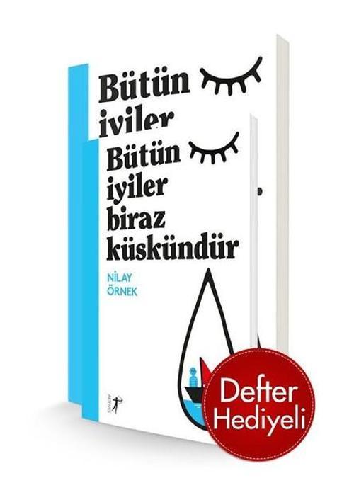 İmzalı Defter Hediyeli Bütün İyiler Biraz Küskündür