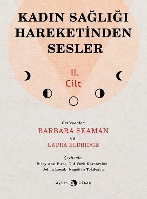 Kadın Sağlığı Hareketinden Sesler 2.Cilt