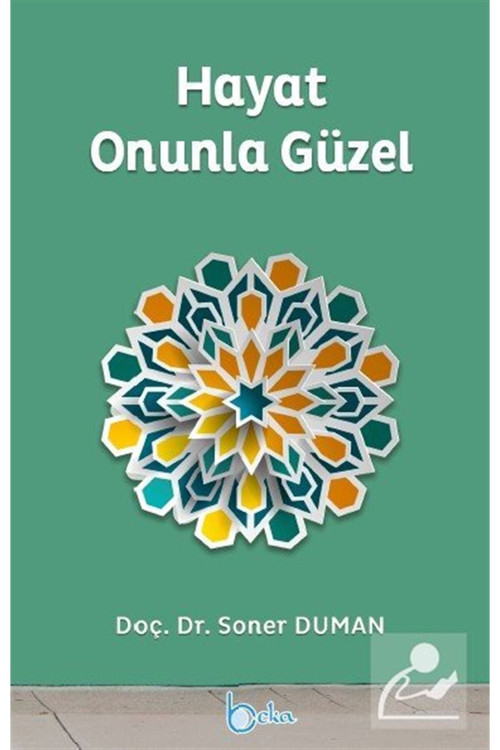 Hayat Onunla Güzel Soner Duman