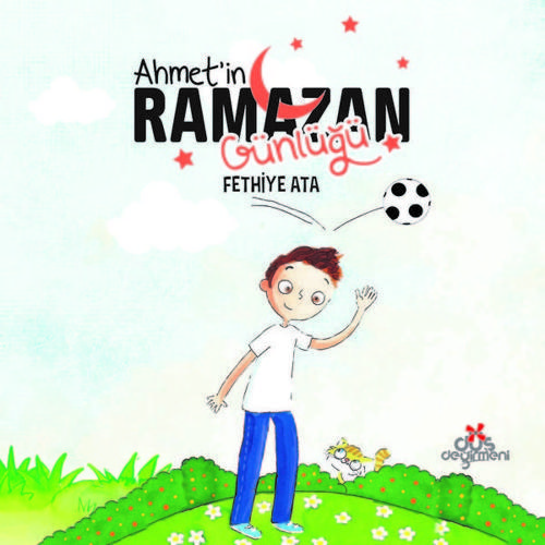 Ahmet'in Ramazan Günlüğü
