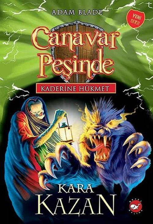 İPTAL-Kaderine Hükmet 1-Canavar Peşinde-Kara Kazan