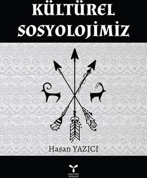 Kültürel Sosyolojimiz