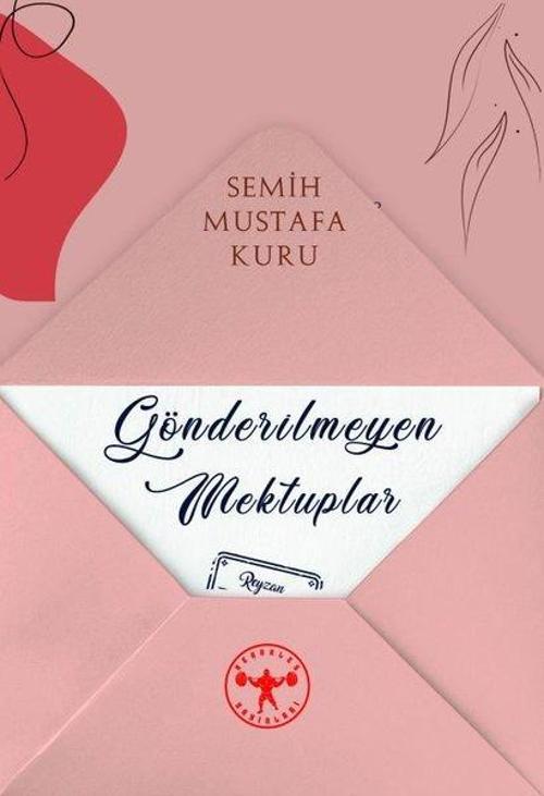 Gönderilmeyen Mektuplar ve Şiirler