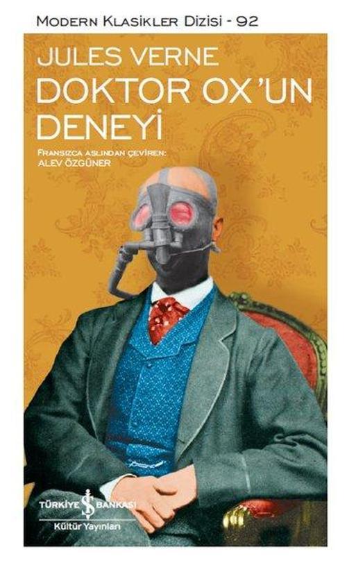 Doktor Ox'un Deneyi - Kısaltılmış Metin - İş Çocuk Klasikleri