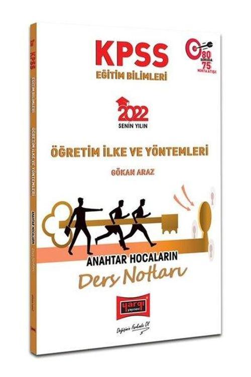 2022 KPSS Eğitim Bilimleri Öğretim Yöntem ve İlkeleri Anahtar Hocaların Ders Notları