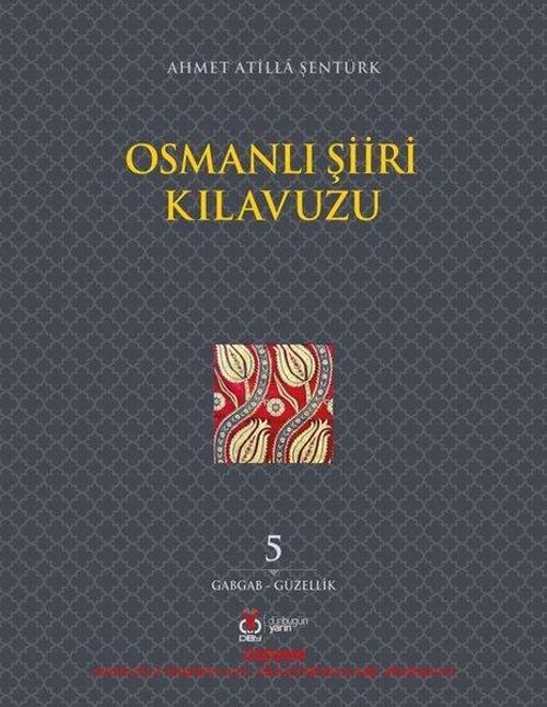 Osmanlı Şiiri Kılavuzu 5.Cilt