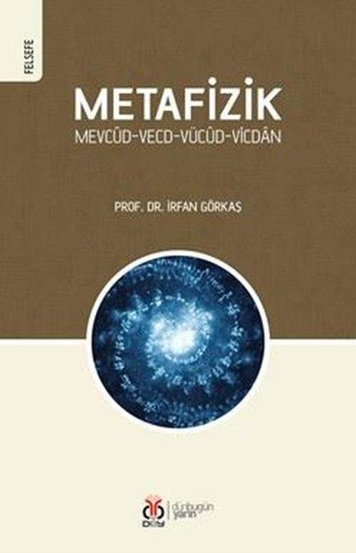 Metafizik: Mevcud-Vecd-Vücud-Vicdan