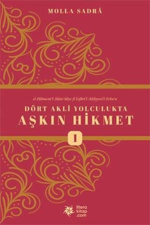 Dört Akli Yolculukta Aşkın Hikmet - 1