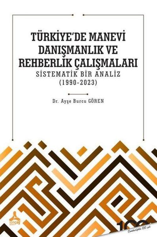 Türkiye'de Manevi Danışmanlık ve Rehberlik Çalışmaları - Sistematik Bir Analiz 1990-2023