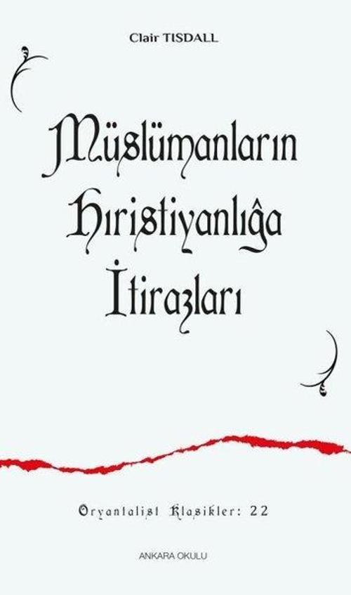 Müslümanların Hıristiyanlığa İtirazları