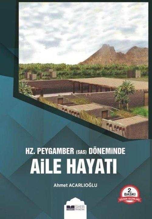 Hz. Peygamber Döneminde Aile Hayatı