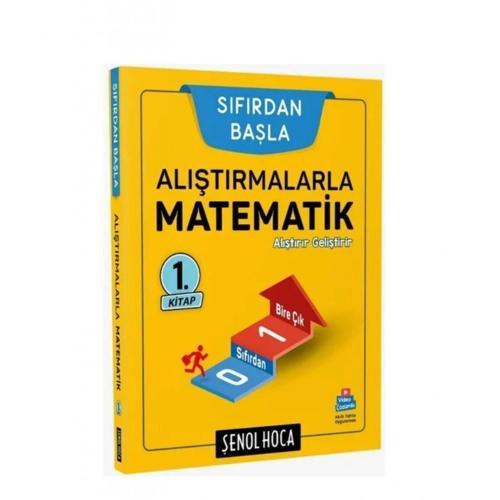 Şenol Hoca - Alıştırmalarla Matematik 1. KİTAP