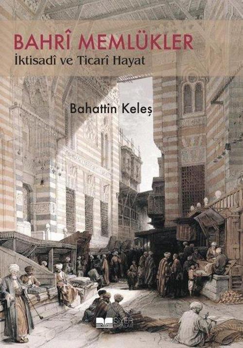 Bahri Memlüklerde İktisadi ve Ticari Hayat
