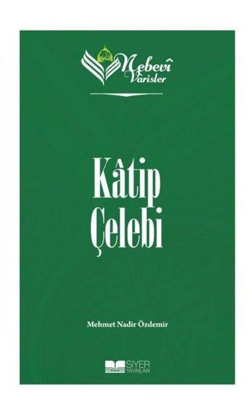 Katip Çelebi - Nebevi Varisler 79