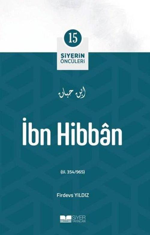İbn Hibban - Siyerin Öncüleri 15