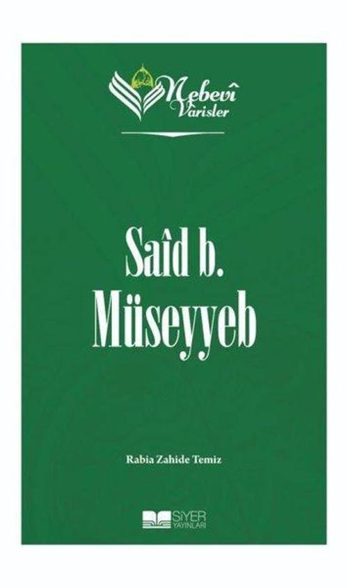 Said B.Müseyyeb - Nebevi Varisler 7