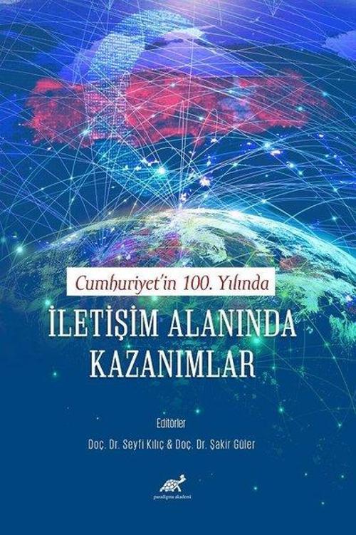 Cumhuriyet'in 100. Yılında İletişim Alanında Kazanımlar