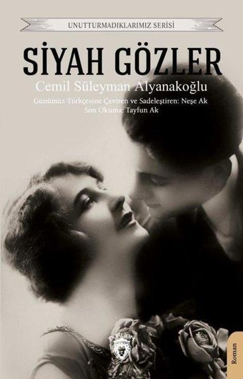 Siyah Gözler - Unutturmadıklarımız Serisi