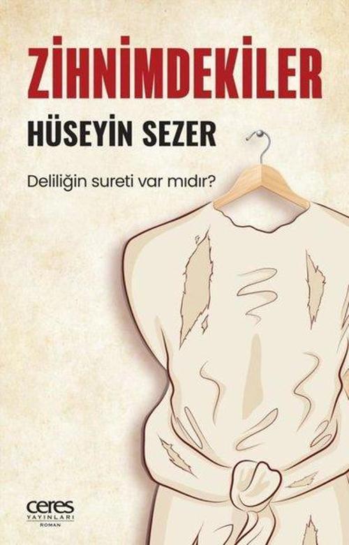 Zihnimdekiler - Deliliğin Sureti var mıdır?
