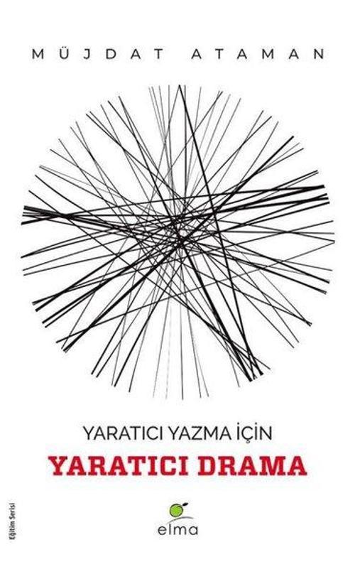 Yaratıcı Yazma İçin Yaratıcı Drama - Eğitim Serisi