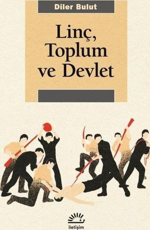 Linç Toplum ve Devlet