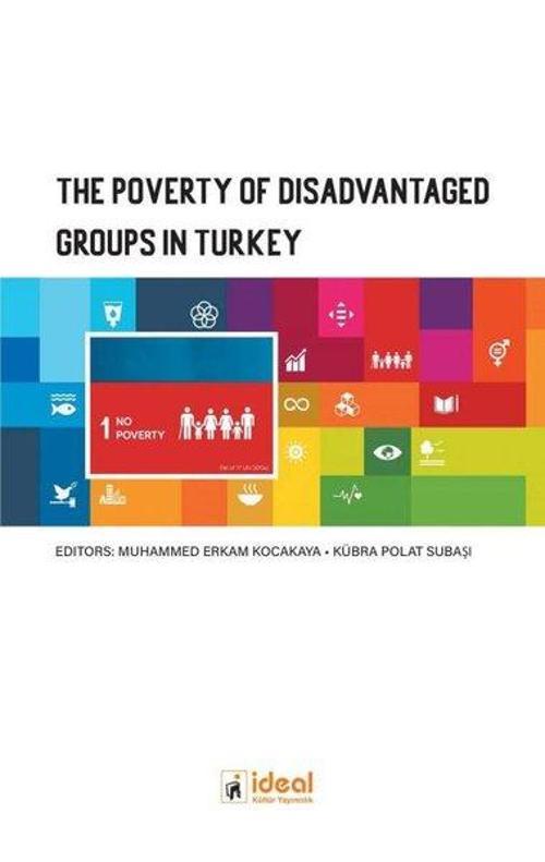 The Poverty Of Disadvantaged Groups in Turkey