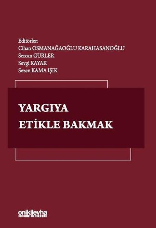 Yargıya Etikle Bakmak
